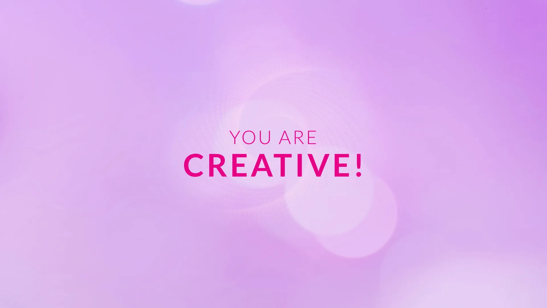 Be Creative